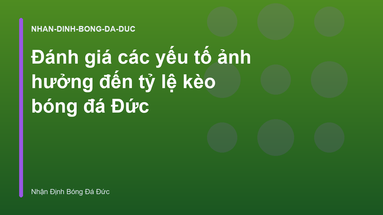 Đánh giá các yếu tố ảnh hưởng đến tỷ lệ kèo bóng đá Đức